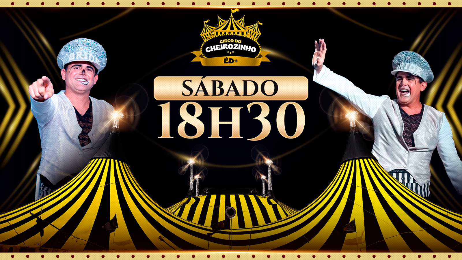 Circo do Cheirozinho | Temporada Cabo de Santo Agostinho | Sábado 07/03 18H30