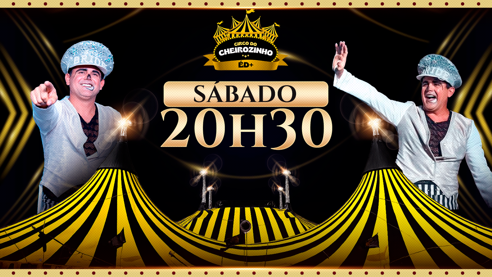 Circo do Cheirozinho | Temporada Cabo de Santo Agostinho | Sábado 07/03 20H30